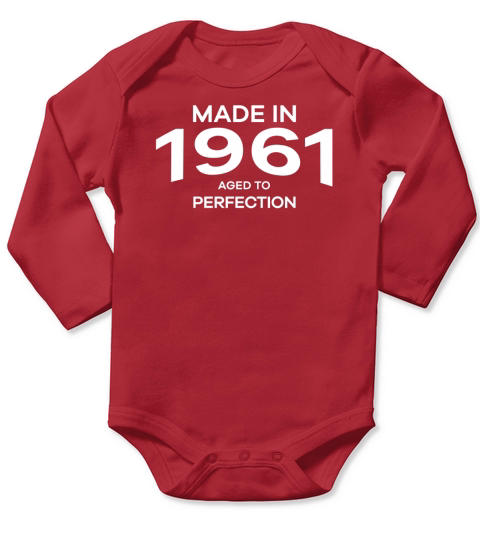 Birthday T Shirt Made In 1961 Aged To Perfection SHIRT Long Sleeve Baby One-Piece