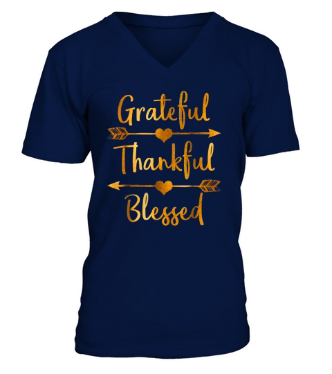 Gold Grateful Thankful Blessed Thanksgiving Shirt 1 V-Neck T-shirt