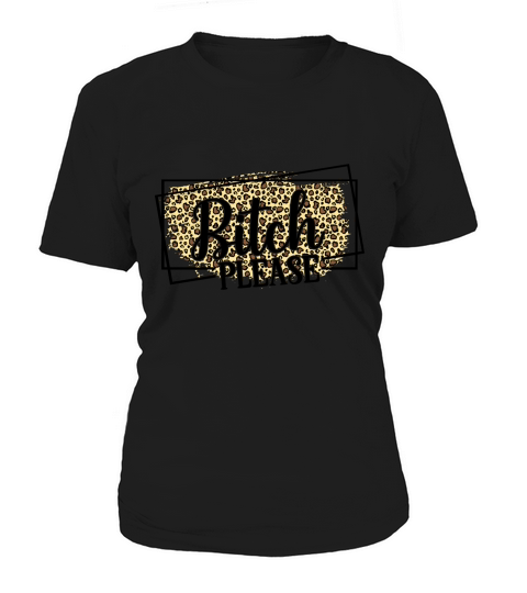 Bitch please Sublimation Women's T-Shirt