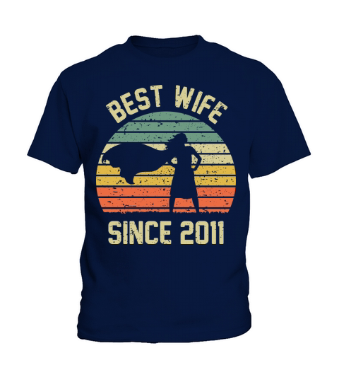 Wedding Anniversary Best Wife SINCE 2011 Kids T-Shirt