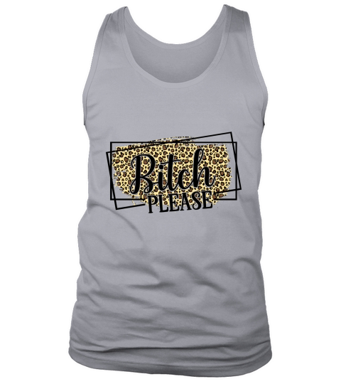 Bitch please Sublimation Tank Top Unisex