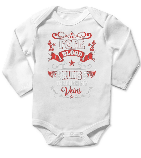 POPE BLOOD RUNS THROUGH MY VEINS Long Sleeve Baby One-Piece