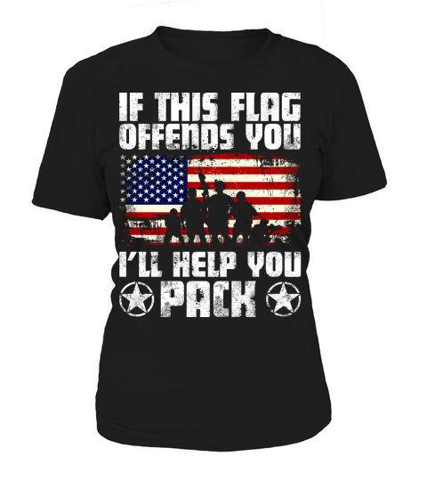 If This Flag Offends You Ill Help You Pack Women's T-Shirt