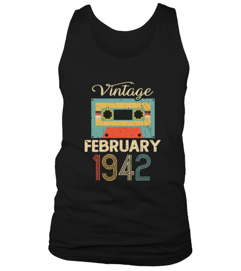 Vintage February 1942 80th Birthday 80 Year Gift Tank Top Unisex