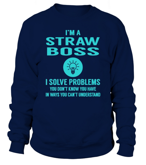 Straw Boss Sweatshirt Unisex