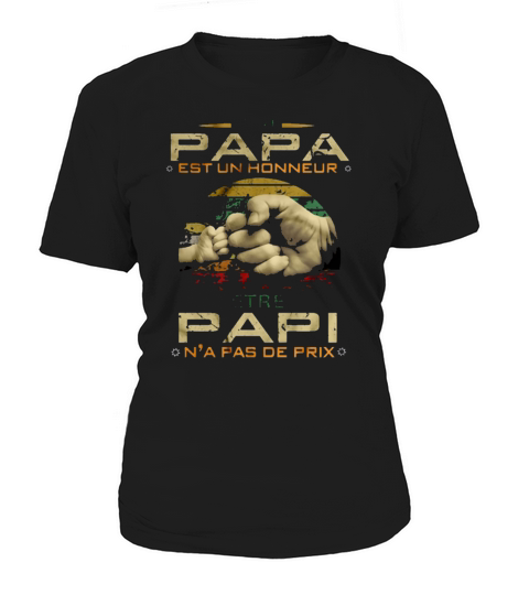 Etre Papa Est Un Honneur Etre Papi N’a Pas De Prix Women's T-Shirt