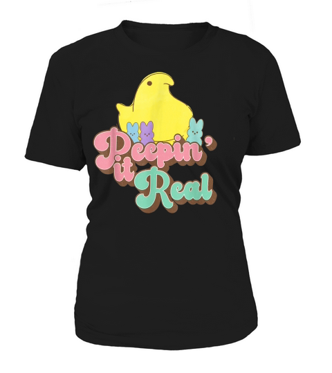 Peepin It Real For Mens Womens T Shirt Women's T-Shirt