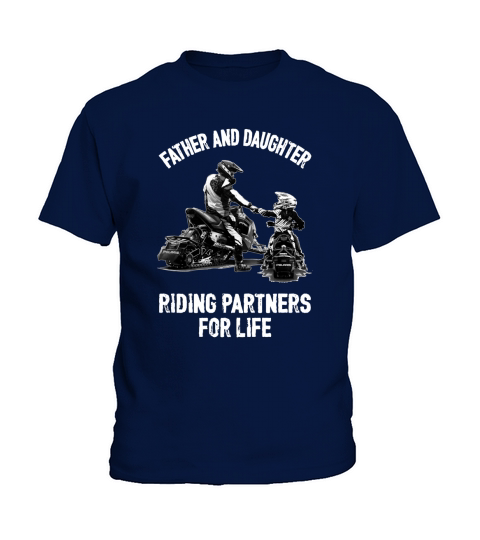 Father And Daughter Riding Partners For Life  Snowmobile Kids T-Shirt