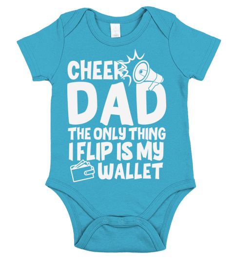 Cheer dad the only thing I flip is my wallet Short Sleeve Baby One-Piece