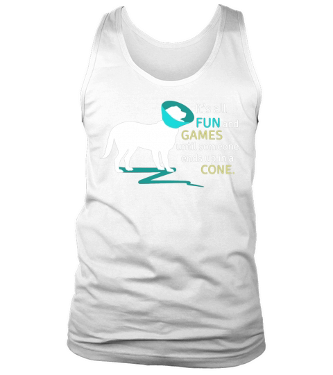Its all fun and games until someone ends up in a Tank Top Unisex