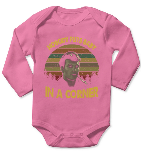 Nobody Puts Baby In A Corner Long Sleeve Baby One-Piece