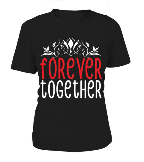 forever together Women's T-Shirt