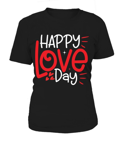 Happy love day Women's T-Shirt