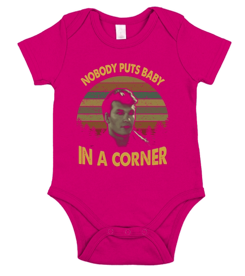 Nobody Puts Baby In A Corner Short Sleeve Baby One-Piece