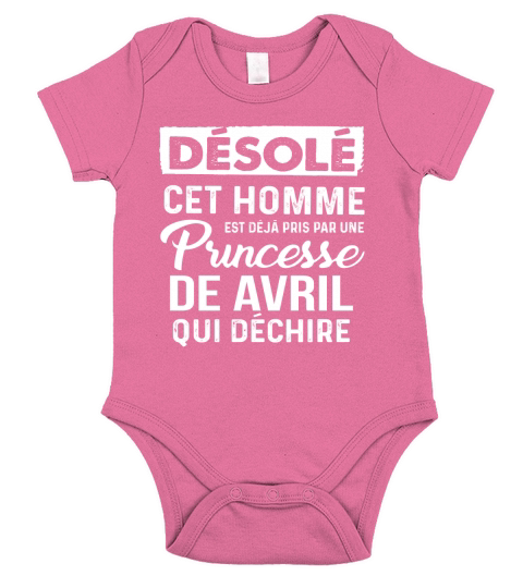 DÉSOLÉ CET HOMME PRINCESSE DE AVRIL Short Sleeve Baby One-Piece