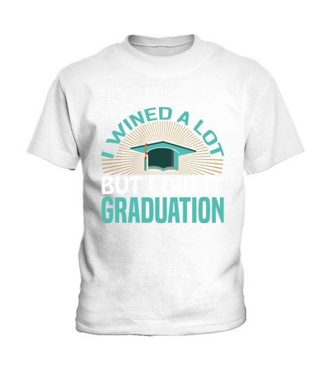 I WINED A LOT BUT Kids T-Shirt