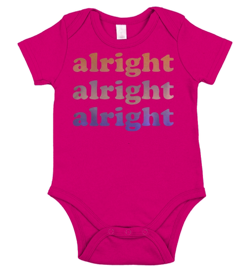 Matthew Alright alright alright Short Sleeve Baby One-Piece