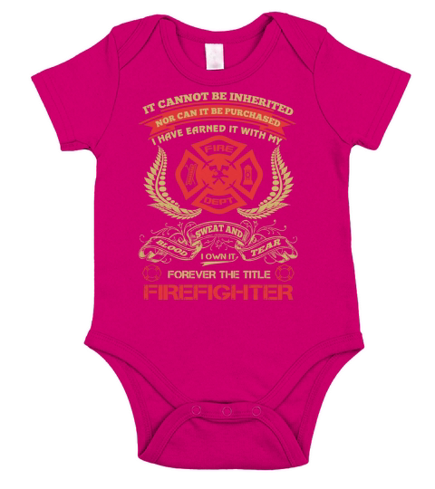 FIREFIGHTER - FOREVER THE TITLE Tshirt Short Sleeve Baby One-Piece