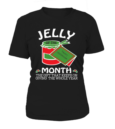 Funny Christmas Shirt Jelly of the Month Club Women's T-Shirt