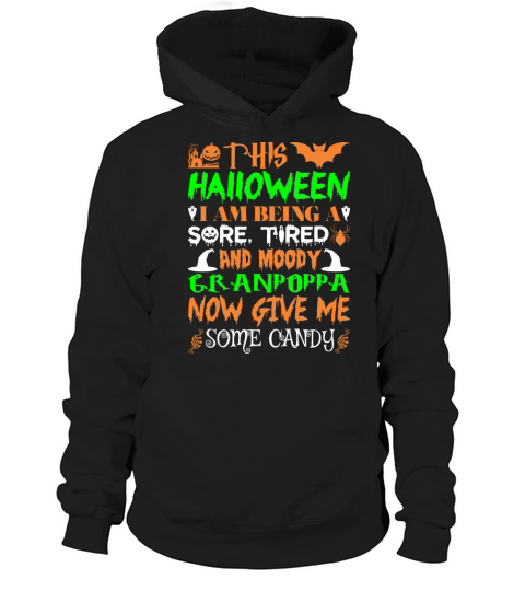 This Halloween Being Tired Moody Granpoppa Candy Hoodie Unisex