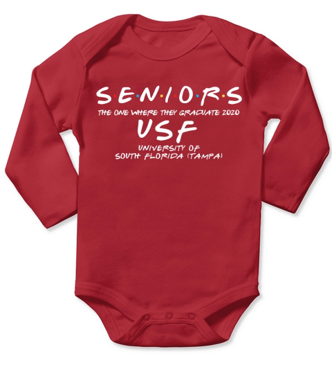 The One Where They Graduate Seniors Class Of 2020 University Of South Florida (tampa) Long Sleeve Baby One-Piece