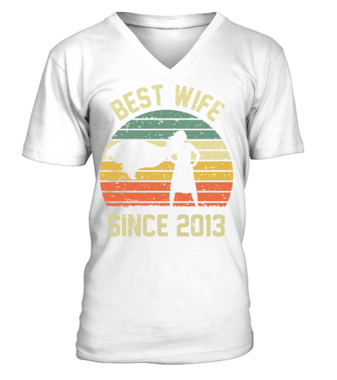 Wedding Anniversary Best Wife SINCE 2013 V-Neck T-shirt