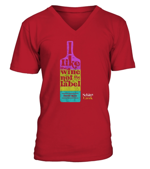I Like The Wine Not The Label Gift V-Neck T-shirt
