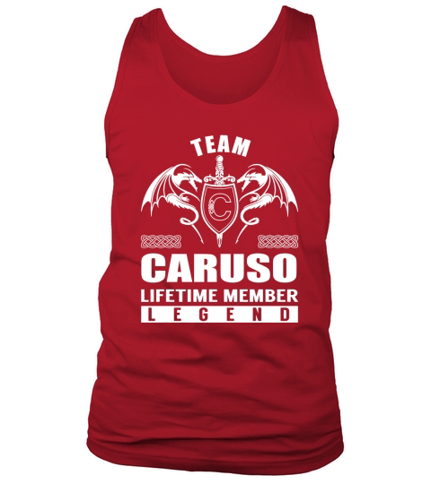 Team CARUSO Lifetime Member Legend Name TShirts Tank Top Unisex