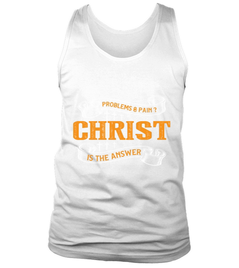 Problems & pain christ is the answer(1) Tank Top Unisex