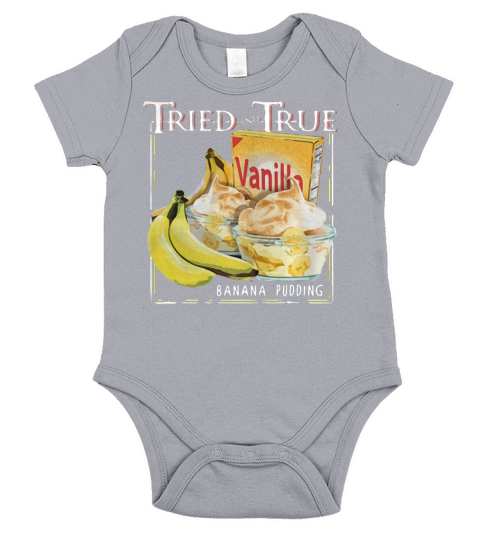 Tried and True Vanilla Banana Pudding shirt Short Sleeve Baby One-Piece