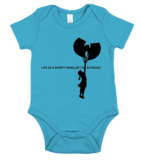 Life as a shorty shouldnt be so rough shirt Short Sleeve Baby One-Piece
