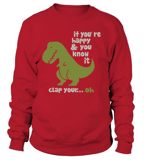 If youre happy and you know it Sweatshirt Unisex