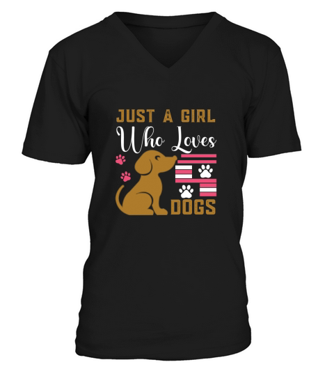 Dog Quotes Just a girl who loves V-Neck T-shirt
