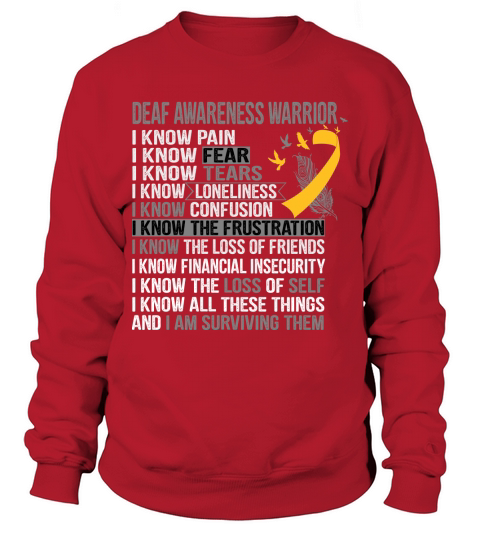 Deaf Awareness Support Deaf Awareness Warrior Sweatshirt Unisex