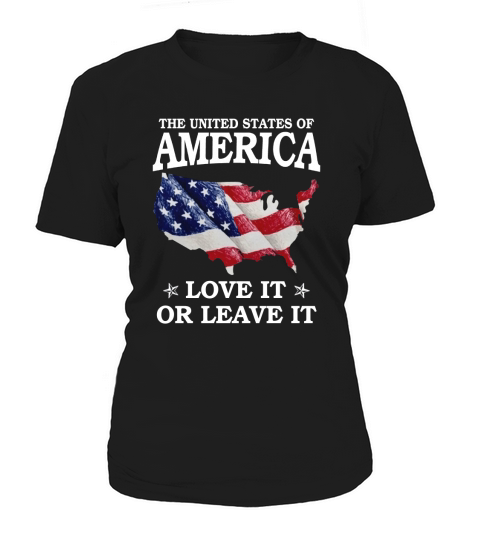 The United States Of America Love It Or Leave It Women's T-Shirt