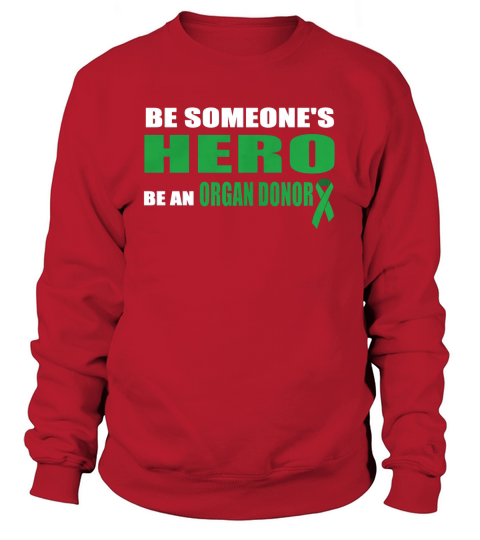 organ donor Sweatshirt Unisex