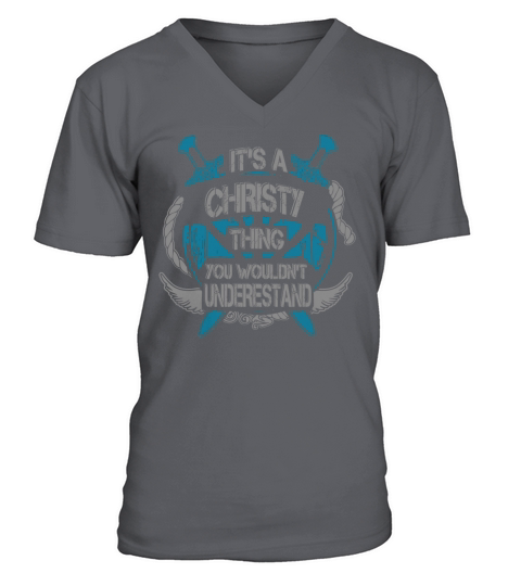 CHRISTY - Its CHRISTY thing you wouldnt understand - CHRISTY name - CHRISTY thing - CHRISTY Name Gifts - birthday gifts for CHRISTY - CHRISTY Shirts - CHRISTY T-shirt - Best Sellers V-Neck T-shirt