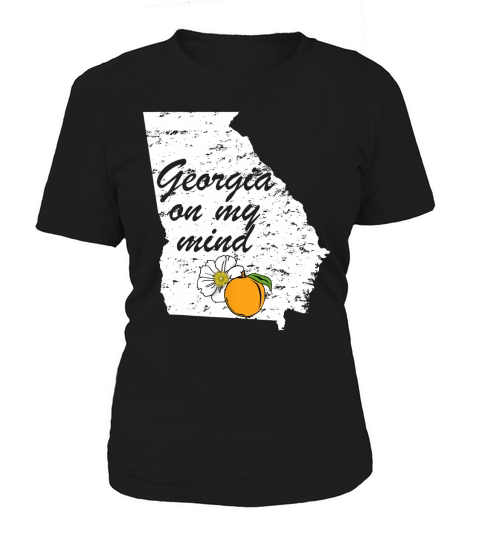 Georgia On My Mind Atlanta Peach State Southern shirt Women's T-Shirt