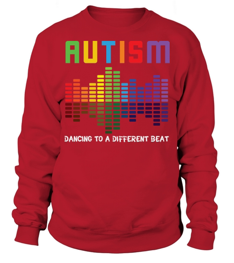 Autism Dancing To A Different Sweatshirt Unisex