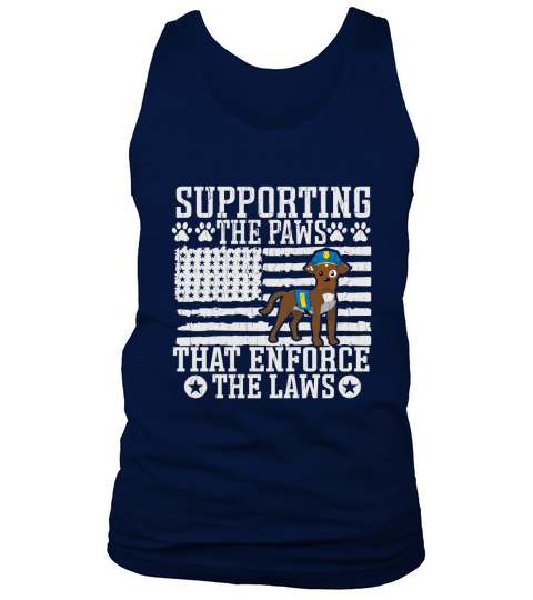 Supporting the paws that enforce the laws Tank Top Unisex