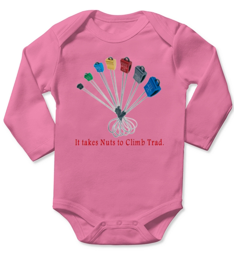 It takes Nut to Climb Trad Long Sleeve Baby One-Piece