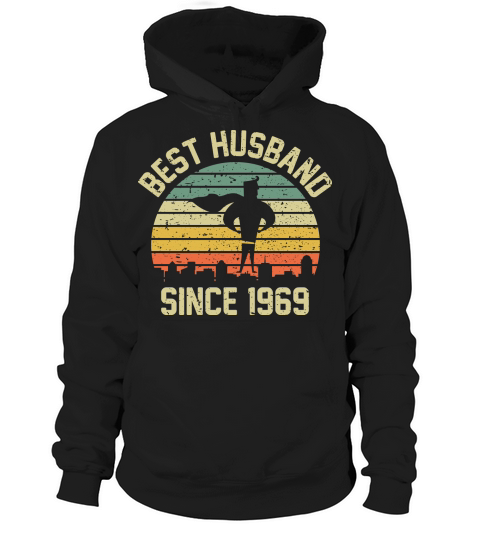 Wedding Anniversary Best Husband SINCE 1969 Hoodie Unisex