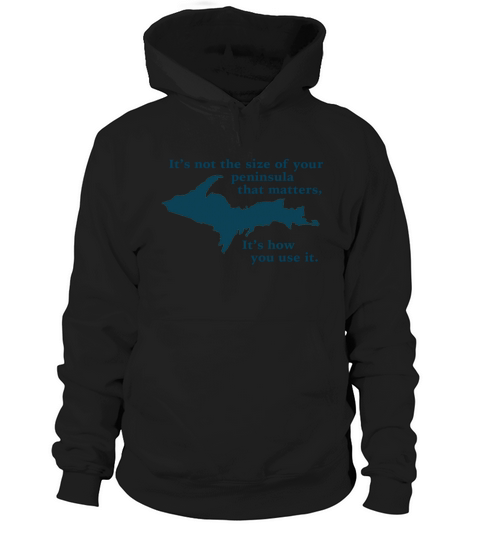 Funny Upper Peninsula Size Michigan Hoodies Hoodie Unisex