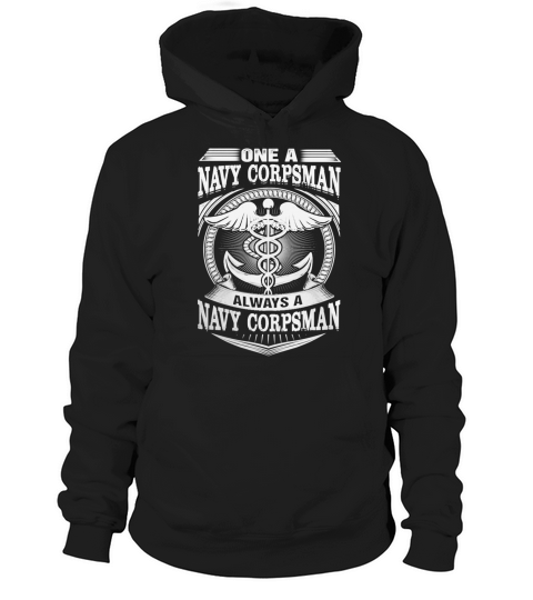 Navy corpsman - Once a corpsman always a corpsman T-Shirt Hoodie Unisex