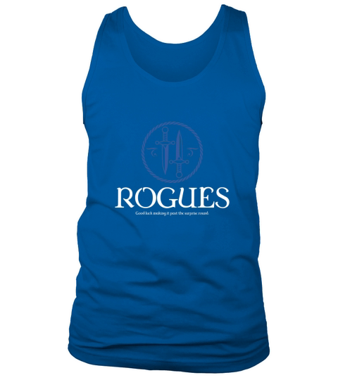 ROGUES ROGUE DUNGEONS AND DRAGONS INSPIRE Tank Top Unisex