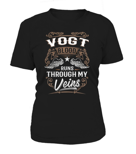 VOGT Blood Runs Through My Veins Legend name gifts T Shirt Women's T-Shirt