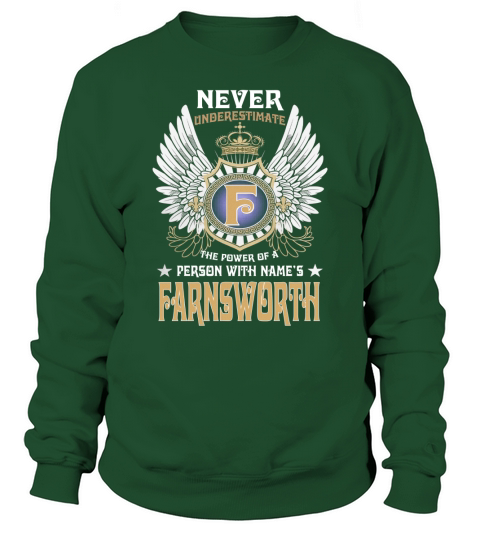 FARNSWORTH NAME, FARNSWORTH BIRTHDAY, FARNSWORTH HOODIE, FARNSWORTH TSHIRT FOR YOU Sweatshirt Unisex