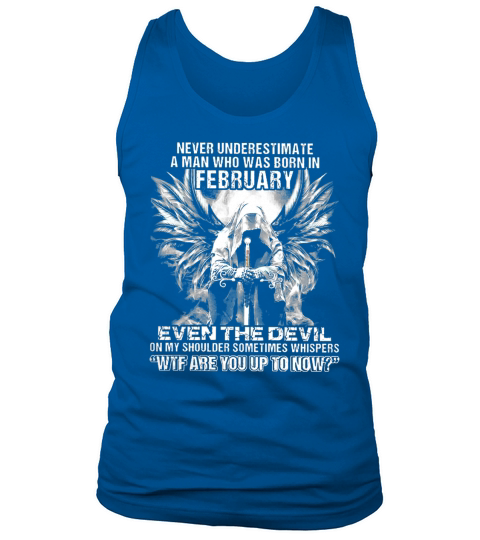 Never Under A Man Who Was Born In February Even The Devil On My Shoulder Tank Top Unisex