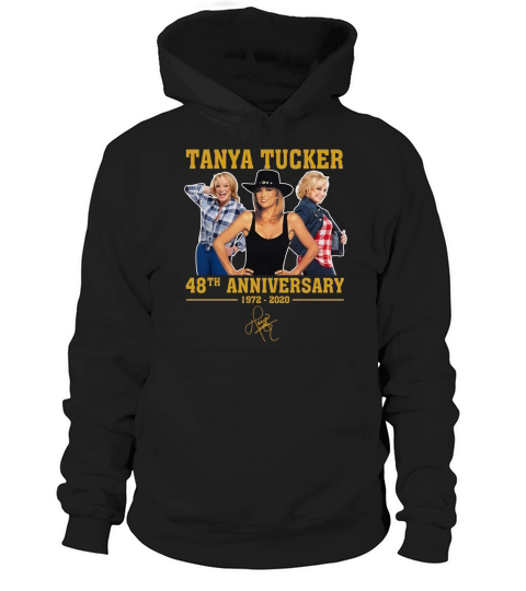 Tanya Tucker 48th Anniversary from 1972 to 2020 signature Hoodie Unisex