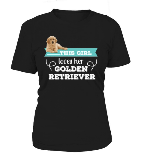 Golden Retriever  This Girl Loves Her Golden Women's T-Shirt